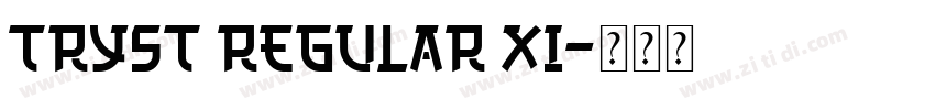 Tryst Regular XI字体转换
